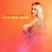 Brooke Eden - Outlaw Love (2023) Hi Res