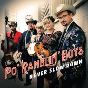 The Po' Ramblin' Boys - Never Slow Down (2022) [Hi-Res]