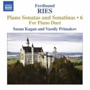 Susan Kagan, Vassily Primakov - Ferdinand Ries: Piano Sonatas and Sonatinas Vol. 6 (2013) [Hi-Res]