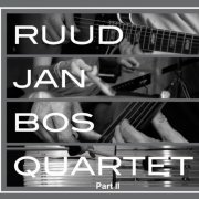 Ruud Jan Bos Quartet - Quarters Part II (2022)