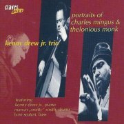 Kenny Drew Jr. Trio - Portraits of Charles Mingus & Thelonious Monk (1995)