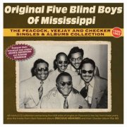 The Original Five Blind Boys Of Mississippi - The Peacock, Vee Jay And Checker Singles & Albums Collection 1956-62 (2026)