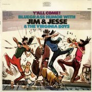 Jim and Jesse and The Virginia Boys - Y'all Come! (1965) [Hi-Res]