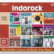 VA - The Golden Years Of Dutch Pop Music - Indorock (A&B Sides) [2CD Set] (2019)