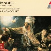 Nikolaus Harnoncourt - Handel: Belshazzar (1995)