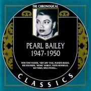 Pearl Bailey - The Chronological Classics: 1947-1950 (2003)