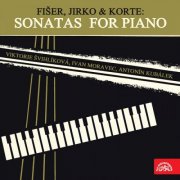 Ivan Moravec, Viktorie Švihlíková, Antonín Kubálek - Fišer, Jirko, Korte: Sonatas for Piano (2015)