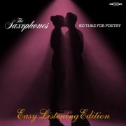 The Saxophones - No Time for Poetry (Easy Listening Edition) (2026) [Hi-Res]