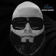 Carlos Camilo - Visions (2024)