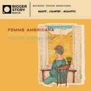 Bigger Story Music - Femme Americana (2024) [Hi-Res]