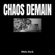 Ottis Jack - Chaos Demain (2022)