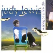 Judy Lewis - Waiting on a New Day (2002)