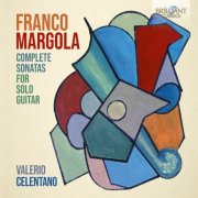 Valerio Celentano - Margola: Complete Sonatas for Solo Guitar (2026) [Hi-Res]