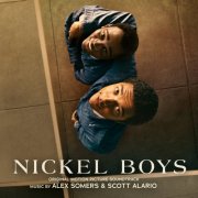 Alex Somers, Scott Alario - Nickel Boys (Original Motion Picture Soundtrack) (2024) [Hi-Res]