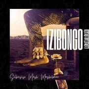 Sibusiso Mash Mashiloane - IZIBONGO (2023)