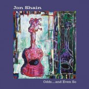 Jon Shain - Odds...and Even So (2026)