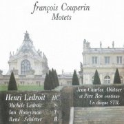 Henri Ledroit - F. Couperin: Motets (1985)