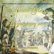 Plovdiv Philharmonic Orchestra, Nayden Todorov - Louis Glass: Symphony No. 4 (2000) CD-Rip