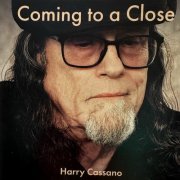 Harry Cassano - Coming to a Close (2025)