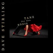 Dave Stirling - Tanz für den König (2025)