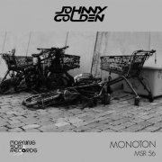 Johnny Golden - Monoton (2021)