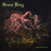 Green King - Hidden Beyond Time (2022)