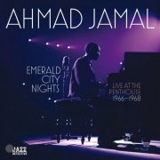 Ahmad Jamal - Emerald City Nights: Live At The Penthouse 1966-68 (2023)