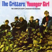 The Critters – Younger Girl: The Complete Kapp & Musicor Recordings (2012)