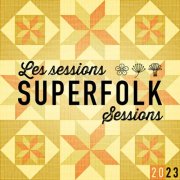 Various Artists - Les Sessions SuperFolk Sessions III (2025) [Hi-Res]