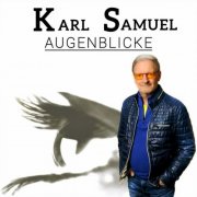 Karl Samuel - Album Augenblicke (2025)