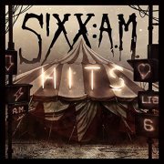 Sixx:A.M. - HITS (2021) Hi Res