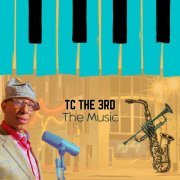 TC THE 3rd - THE MUSIC (2021) Hi-Res