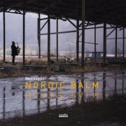 Karl Seglem - Nordic Balm (2016) [Hi-Res]