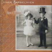 Didier Barbelivien - Que l'amour (1995)