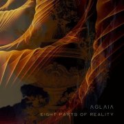 Aglaia - Eight Parts of Reality (2023)