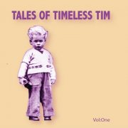 Tim Hain - Tales of Timeless Tim (2025)