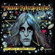 Todd Rundgren - For Lack Of Honest Work (2010)