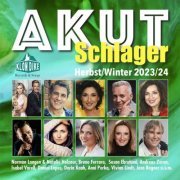 VA - Akut Schlager (Hit-Sampler - Herbst/Winter 23/2024) (2023)