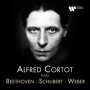 Alfred Cortot - Alfred Cortot Plays Beethoven, Schubert & Weber (2023)