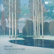 VA - "Prelude" - Smooth Music to Relax (2025)
