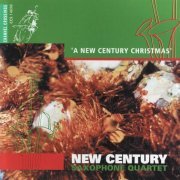 New Century Saxophone Quartet - A New Century Christmas (2000)