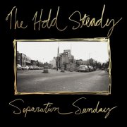 The Hold Steady - Separation Sunday (20 Year Anniversary Edition) (2025) Hi Res