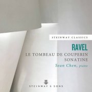 Sean Chen - Ravel: Le tombeau de Couperin, M. 68 & Sonatine, M. 40 (2021) [Hi-Res]