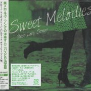 VA - Sweet Melodies ~ Best Love Songs (2017)