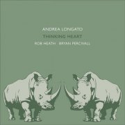 Andrea Longato - Thinking Heart (2025) [Hi-Res]