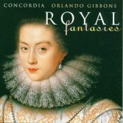 Concordia, Mark Levy - Orlando Gibbons: Royal Fantasies (2000) CD-Rip