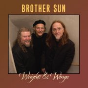 Brother Sun - Weights & Wings (2016)
