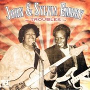 John & Sylvia Embry - Troubles (2013)