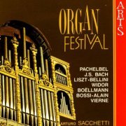 Arturo Sacchetti - Organ Festival (2006)