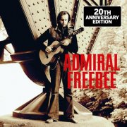 Admiral Freebee - Admiral Freebee (20th Anniversary Edition / Live) (2024) [Hi-Res]